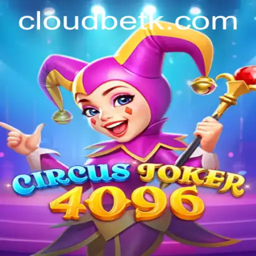 Discover the Thrills of CircusJoker4096: A Dazzling New Game Adventure
